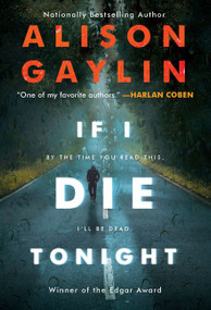 If I Die Tonight (A Novel) - 9780062997531 by Alison Gaylin, 9780062997531