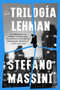 The Lehman Trilogy \ La trilogía Lehman (Spanish Edition) by Stefano Massini, Jose Moreno Torres, 9780063000261