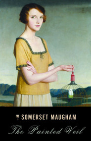 The Painted Veil by W. Somerset Maugham, 9781400034215