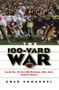 The 100-Yard War (Inside the 100-Year-Old Michigan-Ohio State Football Rivalry) - 9780471736493 by Greg Emmanuel, 9780471736493