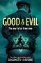 Good & Evil by Eric Giacometti, Jacques Ravenne, Maren Baudet-Lackner, 9781529359428