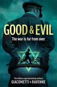 Good & Evil by Eric Giacometti, Jacques Ravenne, Maren Baudet-Lackner, 9781529359428