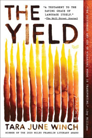 The Yield (A Novel) - 9780063003477 by Tara June Winch, 9780063003477