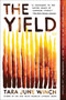 The Yield (A Novel) - 9780063003477 by Tara June Winch, 9780063003477