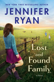 Lost and Found Family (A Novel) by Jennifer Ryan, 9780063003514