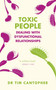 Toxic People (Dealing with Dysfunctional Relationships) - 9781529375640 by Tim Cantopher, 9781529375640