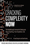 Cracking Complexity Now (The Breakthrough Formula for Solving Just About Anything Fast) - 9781529376098 by David Komlos, David Benjamin, 9781529376098