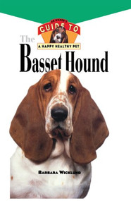 Basset Hound (An Owner's Guide to a Happy Healthy Pet) by Barbara Wicklund, 9781620457481