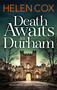 Death Awaits in Durham by Helen Cox, 9781529410365