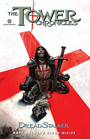 The Tower Chronicles: DreadStalker Vol. 2 by Matt Wagner, Simon Bisley, 9781937278540