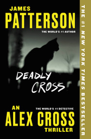 Deadly Cross - 9781538703557 by James Patterson, 9781538703557