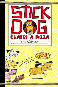 Stick Dog Chases a Pizza - 9780063006881 by Tom Watson, 9780063006881