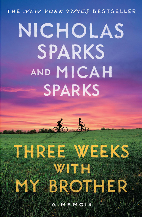 Three Weeks with My Brother - 9781538705452 by Nicholas Sparks, Micah Sparks, 9781538705452