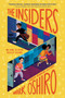The Insiders - 9780063008106 by Mark Oshiro, 9780063008106