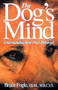 The Dog's Mind (Understanding Your Dog's Behavior) - 9781630261962 by Bruce Fogle, Anne B. Wilson, 9781630261962
