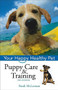 Puppy Care & Training (Your Happy Healthy Pet) - 9781620458273 by Bardi McLennan, 9781620458273