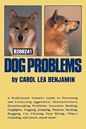 Dog Problems by Carol Lea Benjamin, 9781620457511