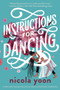 Instructions for Dancing - 9781524718961 by Nicola Yoon, 9781524718961
