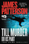 Till Murder Do Us Part by James Patterson, 9781538719053