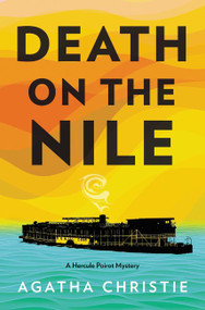 Death on the Nile (A Hercule Poirot Mystery: The Official Authorized Edition) - 9780063015708 by Agatha Christie, 9780063015708