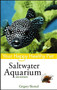 Saltwater Aquarium (Your Happy Healthy Pet) by Gregory Skomal, 9781620455296