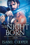 The Nightborn by Isabel Cooper, 9781492687573