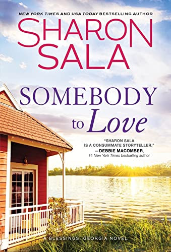 Somebody to Love by Sharon Sala, 9781492697480