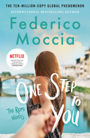 One Step to You by Federico Moccia, Antony Shugaar, 9781538732779