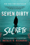 Seven Dirty Secrets by Natalie D. Richards, 9781728215785