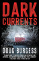 Dark Currents by Doug Burgess, 9781728223216