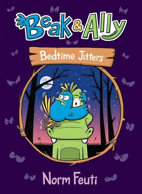 Beak & Ally #2: Bedtime Jitters (A Graphic Novel) by Norm Feuti, Norm Feuti, 9780063021600