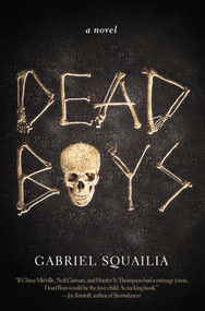 Dead Boys by Gabriel Squailia, 9781940456249