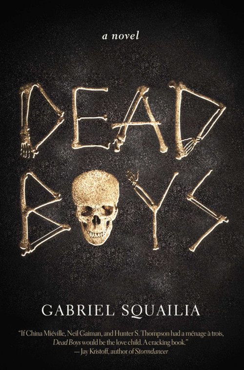 Dead Boys by Gabriel Squailia, 9781940456249