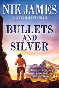 Bullets and Silver by Nik James, 9781728233161