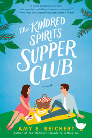The Kindred Spirits Supper Club by Amy E. Reichert, 9780593197776