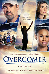 Overcomer - 9781496438621 by Chris Fabry, Kendrick Bros. LLC, 9781496438621