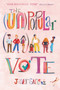 The (Un)Popular Vote by Jasper Sanchez, 9780063025769