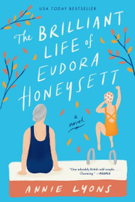 The Brilliant Life of Eudora Honeysett (A Novel) - 9780063026070 by Annie Lyons, 9780063026070