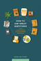 How to Ask Great Questions (Guide Discussion, Build Relationships, Deepen Faith) by Karen Lee-Thorp, 9781641581325