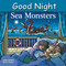 Good Night Sea Monsters by Adam Gamble, Mark Jasper, Harvey Stevenson, 9781649070036