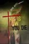 This Is How You Die (A Thriller) by David Jester, 9781940456768
