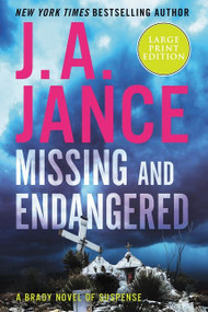 Missing and Endangered (A Brady Novel of Suspense) - 9780063028906 by J. A. Jance, 9780063028906