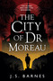 The City of Dr Moreau by J.S. Barnes, 9781789095821