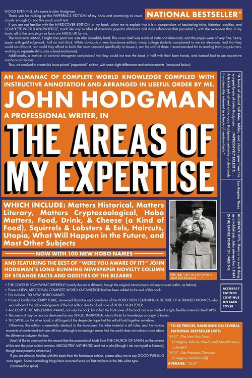The Areas of My Expertise (An Almanac of Complete World Knowledge Compiled with Instructive Annotation and Arranged in Useful Order) by John Hodgman, 9781594482229