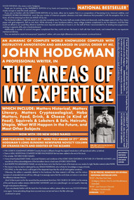 The Areas of My Expertise (An Almanac of Complete World Knowledge Compiled with Instructive Annotation and Arranged in Useful Order) by John Hodgman, 9781594482229