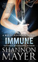 Immune (A Rylee Adamson Novel, Book 2) by Shannon Mayer, 9781940456966