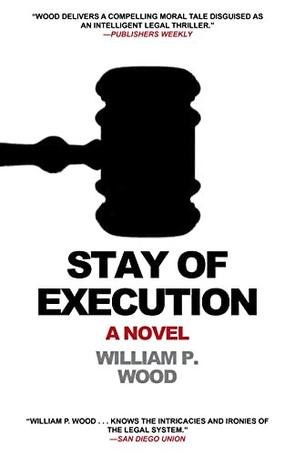Stay of Execution - 9781630267551 by William P. Wood, 9781630267551