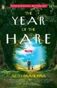 The Year of the Hare (A Novel) by Arto Paasilinna, Pico Iyer, 9780143117926