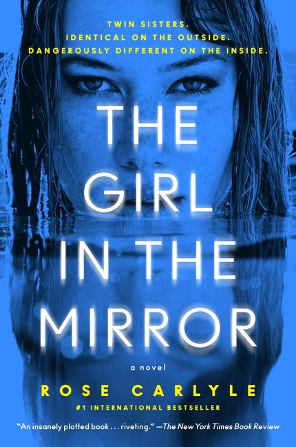 The Girl in the Mirror (A Novel) - 9780063030152 by Rose Carlyle, 9780063030152