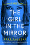 The Girl in the Mirror (A Novel) - 9780063030152 by Rose Carlyle, 9780063030152